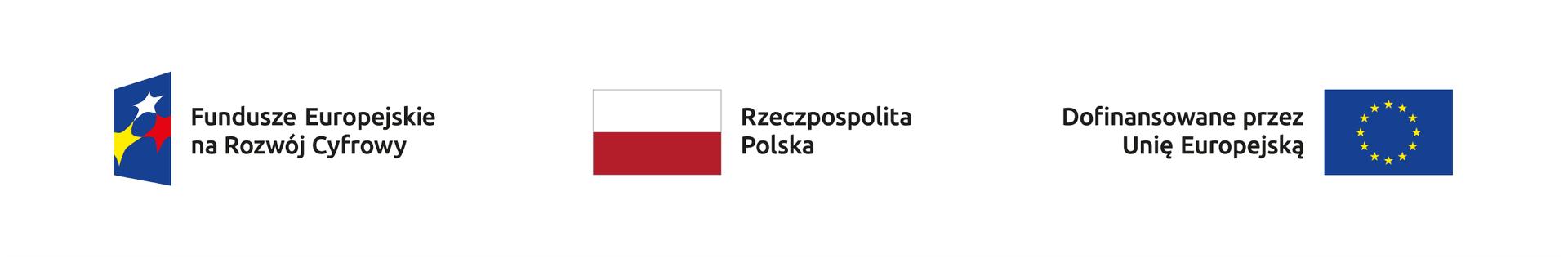 Grafika przedstawiająca trzy elementy: logo Funduszy Europejskich na Rozwój Cyfrowy, flagę Polski z podpisem 'Rzeczpospolita Polska' oraz logo Unii Europejskiej z podpisem 'Dofinansowane przez Unię Europejską'